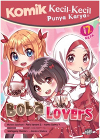 Komik Kecil - Kecil Punya Karya: Boba Lovers