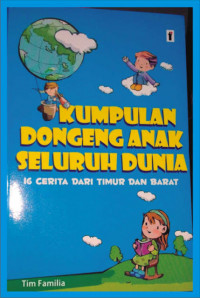 Kumpulan Dongeng Anak Seluruh Dunia