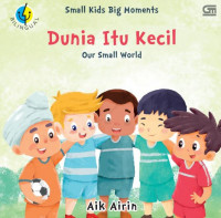 Dunia Itu Kecil