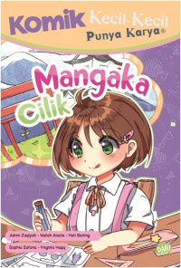 Komik Kecil - Kecil Punya Karya: Mangaka Cilik