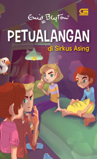 Petualangan di Sirkus Asing