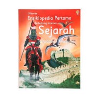 Usborne Ensiklopedia Pertama Terhubung Internet Sejarah Peradaban Manusia